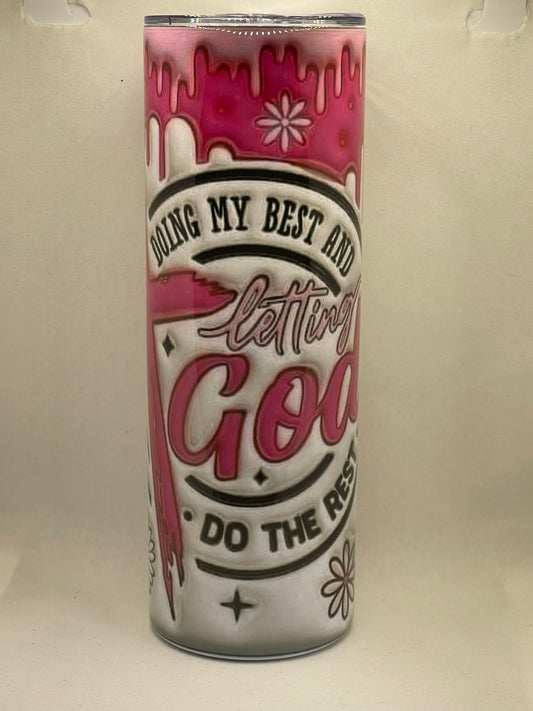 20oz doing my best tumbler